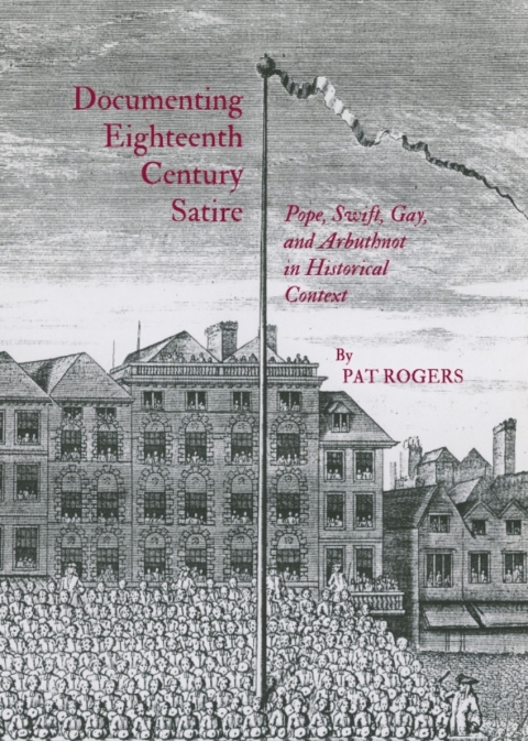 Cover image for book Documenting Eighteenth Century Satire