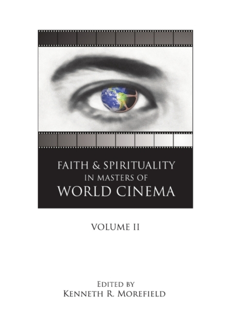 Cover image for book Faith and Spirituality in Masters of World Cinema