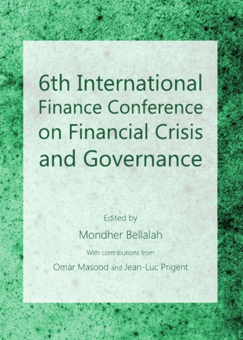 Cover image for book 6th International Finance Conference on Financial Crisis and Governance