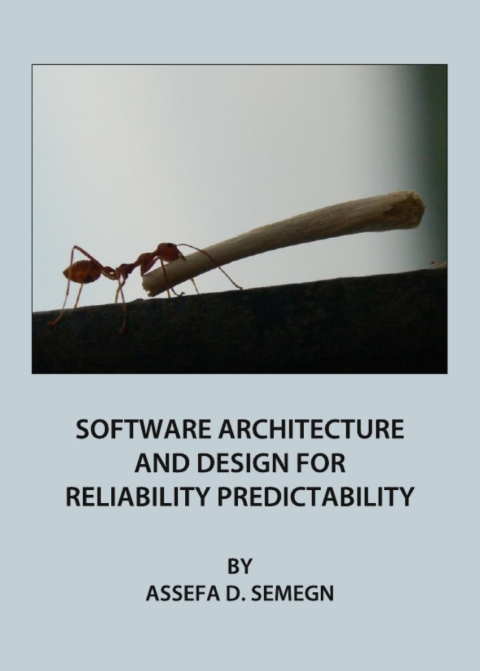 Cover image for book Software Architecture and Design for Reliability Predictability