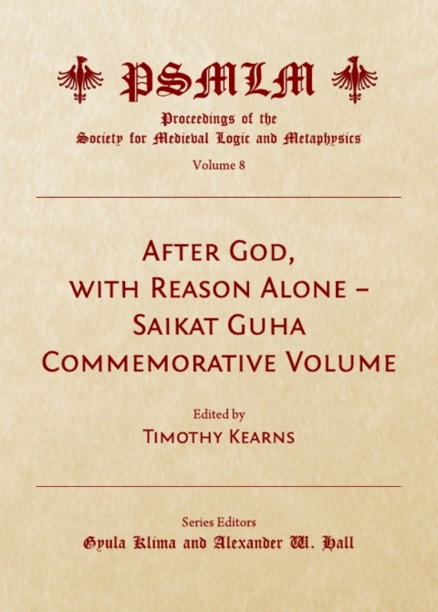 Cover image for book After God, with Reason Alone – Saikat Guha Commemorative Volume (Volume 8