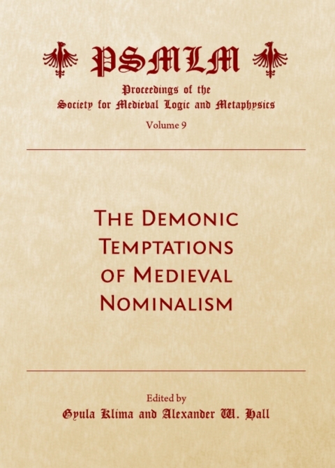 Cover image for book The Demonic Temptations of Medieval Nominalism (Volume 9