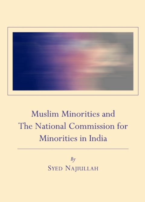 Cover image for book Muslim Minorities and The National Commission for Minorities in India
