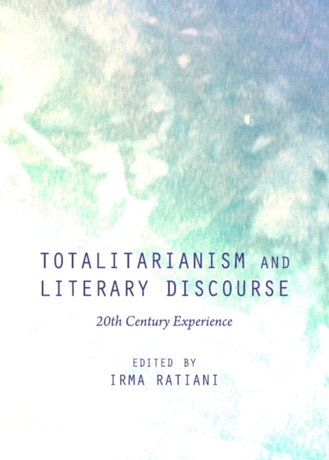 Cover image for book Totalitarianism and Literary Discourse