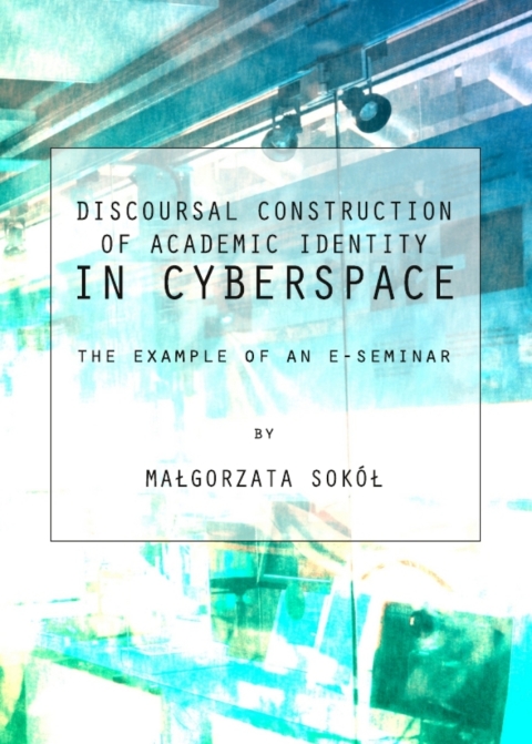 Cover image for book Discoursal Construction of Academic Identity in Cyberspace