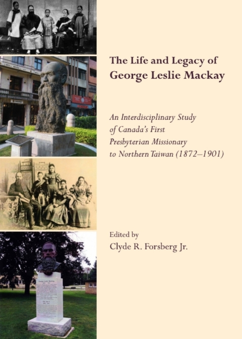 Cover image for book The Life and Legacy of George Leslie Mackay