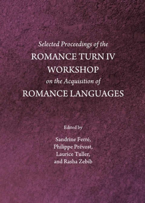 Cover image for book Selected Proceedings of the Romance Turn IV Workshop on the Acquisition of Romance Languages