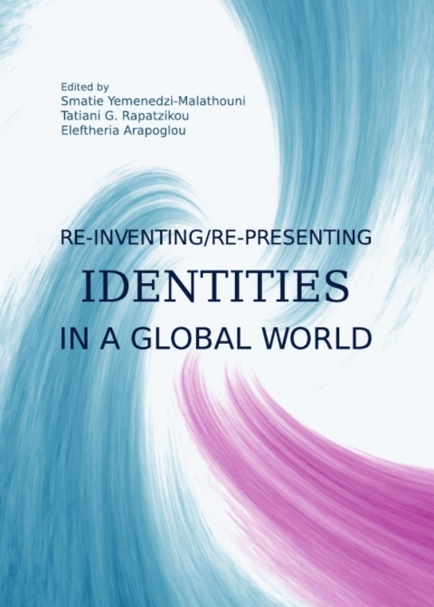 Cover image for book Re-inventing/Re-presenting Identities in a Global World