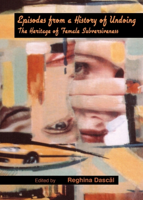 Cover image for book Episodes from a History of Undoing