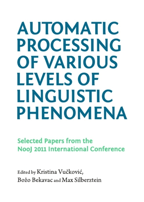 Cover image for book Automatic Processing of Various Levels of Linguistic Phenomena