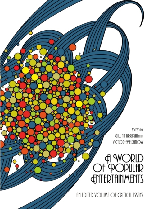 Cover image for book A World of Popular Entertainments