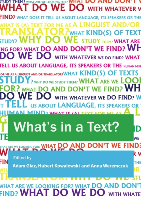 Cover image for book What’s in a Text? Inquiries into the Textual Cornucopia
