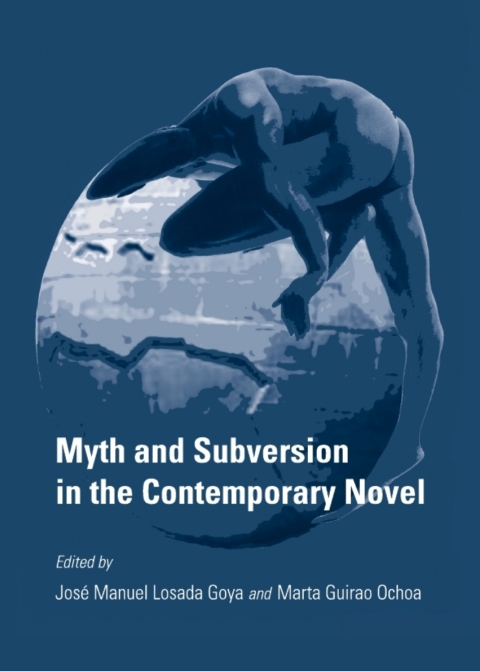 Cover image for book Myth and Subversion in the Contemporary Novel