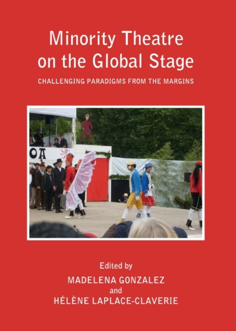 Cover image for book Minority Theatre on the Global Stage