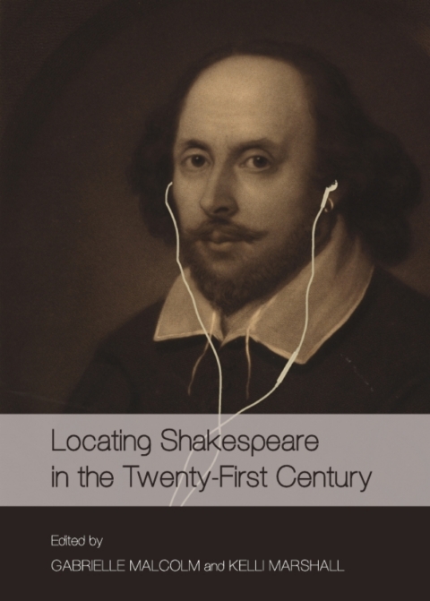 Cover image for book Locating Shakespeare in the Twenty-First Century