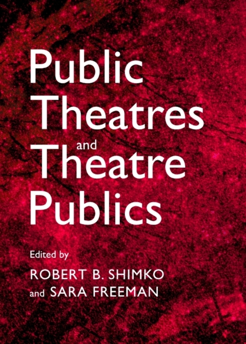 Cover image for book Public Theatres and Theatre Publics