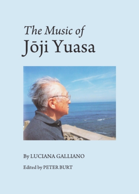 Cover image for book The Music of Jōji Yuasa