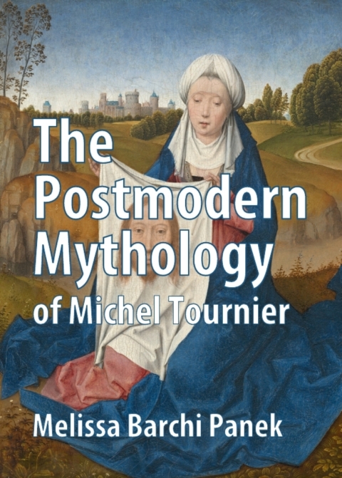 Cover image for book The Postmodern Mythology of Michel Tournier