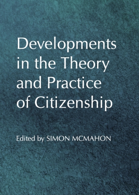 Cover image for book Developments in the Theory and Practice of Citizenship
