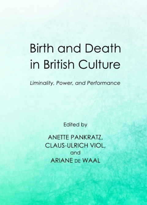 Cover image for book Birth and Death in British Culture