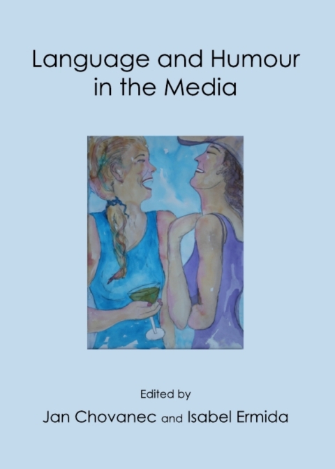 Cover image for book Language and Humour in the Media