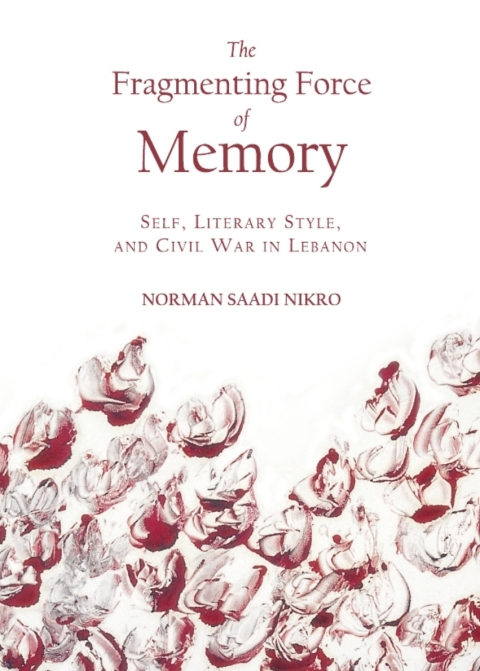 Cover image for book The Fragmenting Force of Memory