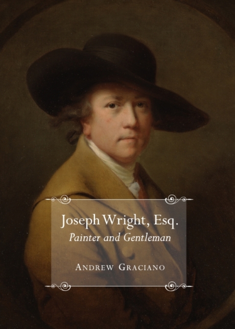 Cover image for book Joseph Wright, Esq. Painter and Gentleman