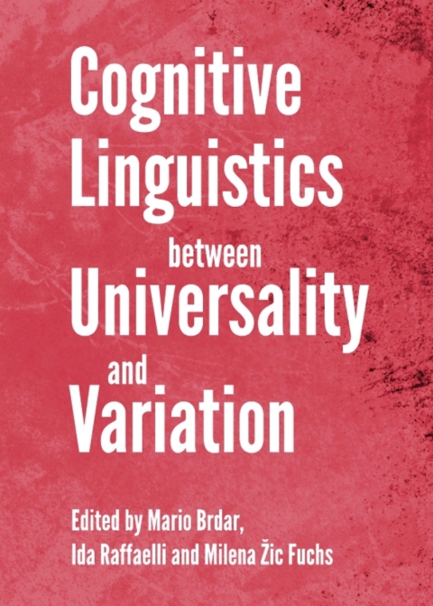 Cover image for book Cognitive Linguistics between Universality and Variation