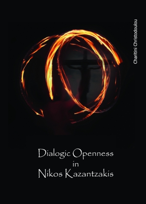 Cover image for book Dialogic Openness in Nikos Kazantzakis