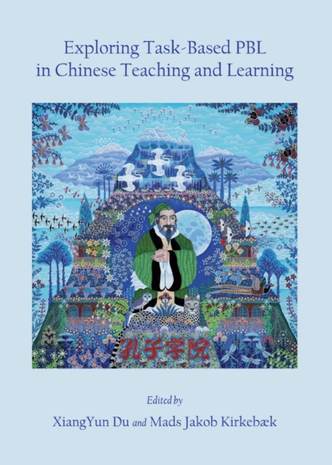 Cover image for book Exploring Task-Based PBL in Chinese Teaching and Learning
