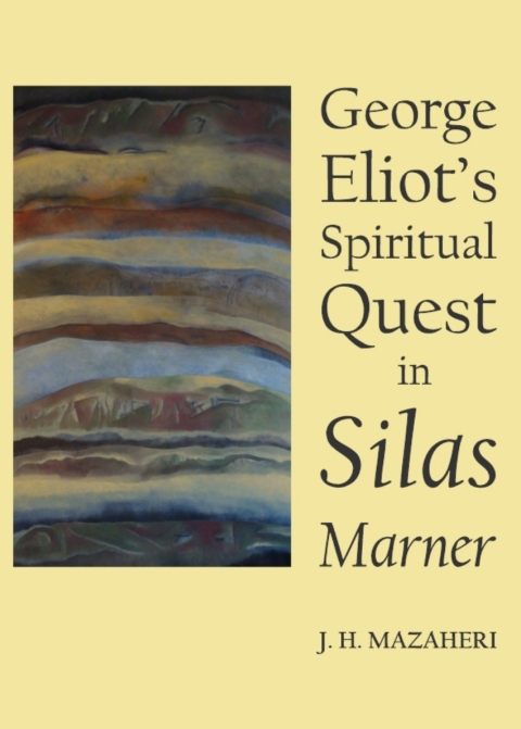 Cover image for book George Eliot’s Spiritual Quest in Silas Marner