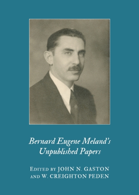 Cover image for book Bernard Eugene Meland’s Unpublished Papers
