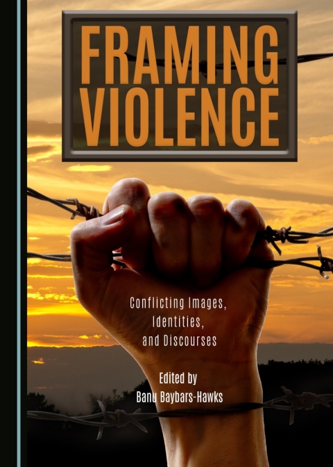 Cover image for book Framing Violence