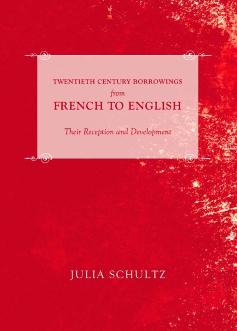 Cover image for book Twentieth Century Borrowings from French to English