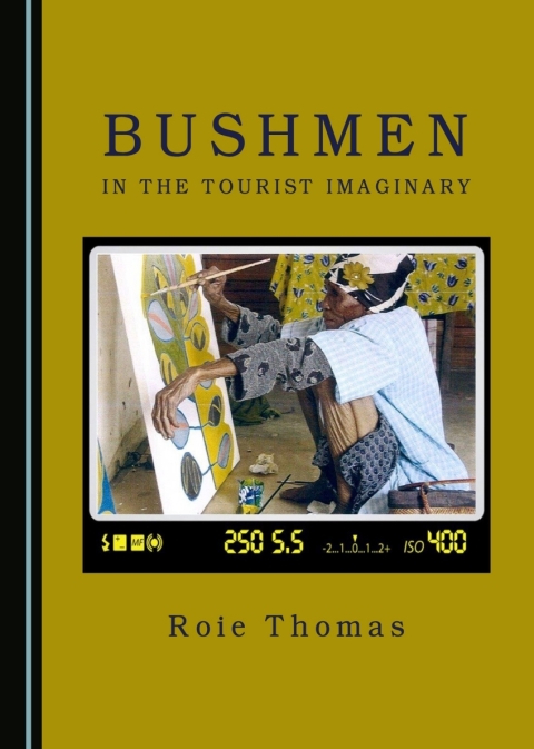 Cover image for book Bushmen in the Tourist Imaginary