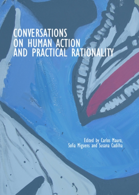Cover image for book Conversations on Human Action and Practical Rationality