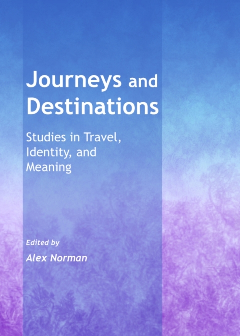 Cover image for book Journeys and Destinations