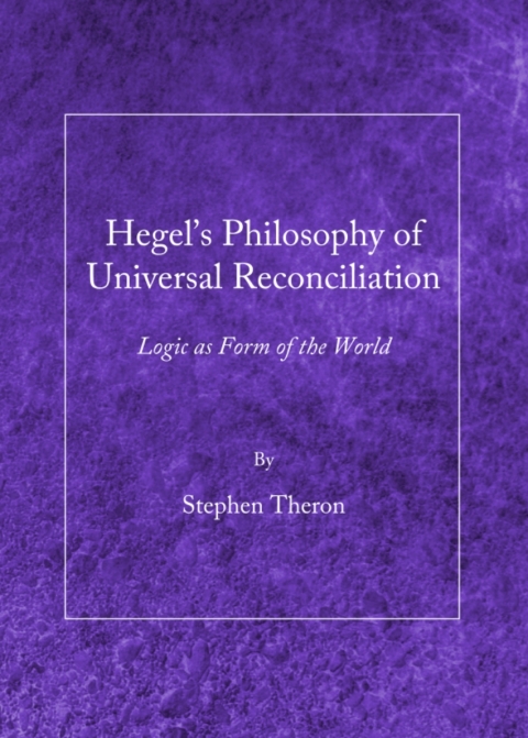 Cover image for book Hegel’s Philosophy of Universal Reconciliation
