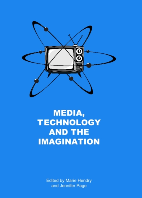 Cover image for book Media, Technology and the Imagination