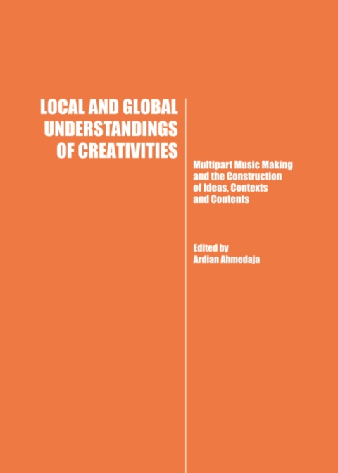 Cover image for book Local and Global Understandings of Creativities