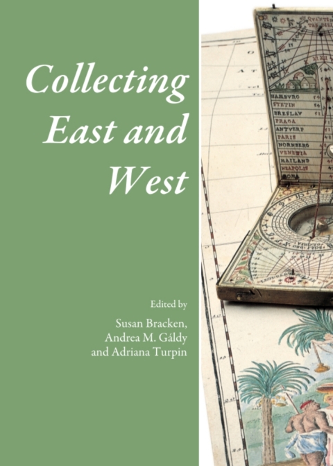 Cover image for book Collecting East and West