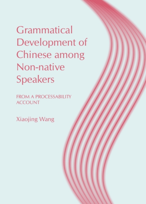 Cover image for book Grammatical Development of Chinese among Non-native Speakers