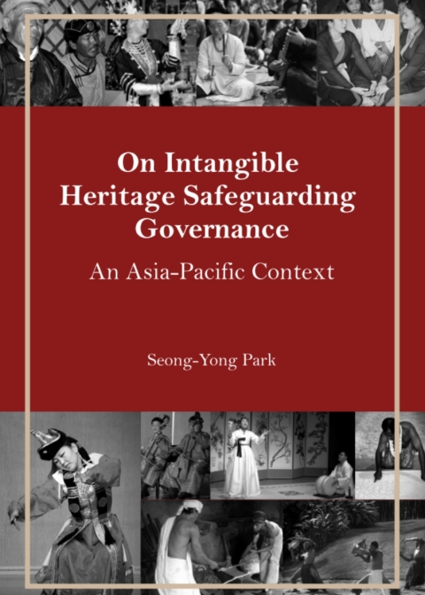 Cover image for book On Intangible Heritage Safeguarding Governance