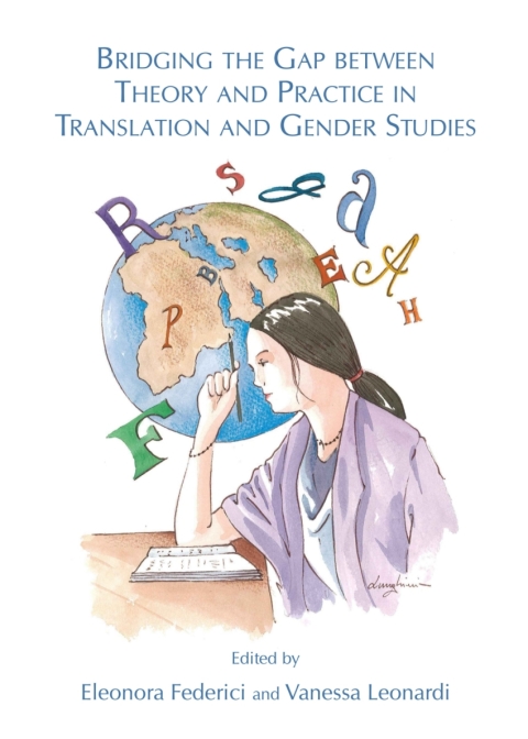 Cover image for book Bridging the Gap between Theory and Practice in Translation and Gender Studies