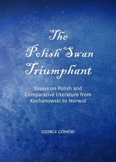 Cover image for book The Polish Swan Triumphant