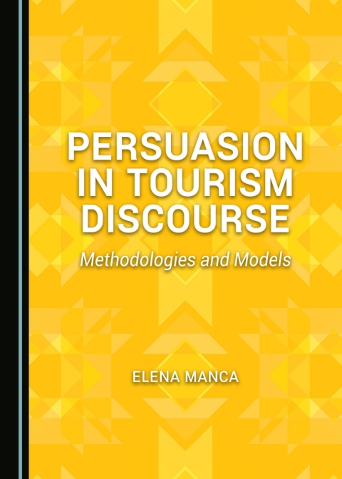 Cover image for book Persuasion in Tourism Discourse
