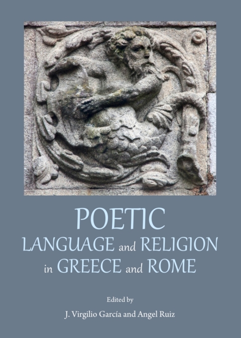 Cover image for book Poetic Language and Religion in Greece and Rome