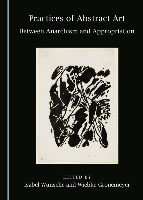 Cover image for book Practices of Abstract Art