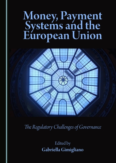 Cover image for book Money, Payment Systems and the European Union