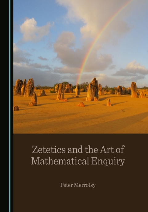 Cover image for book Zetetics and the Art of Mathematical Enquiry